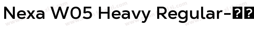 Nexa W05 Heavy Regular字体转换